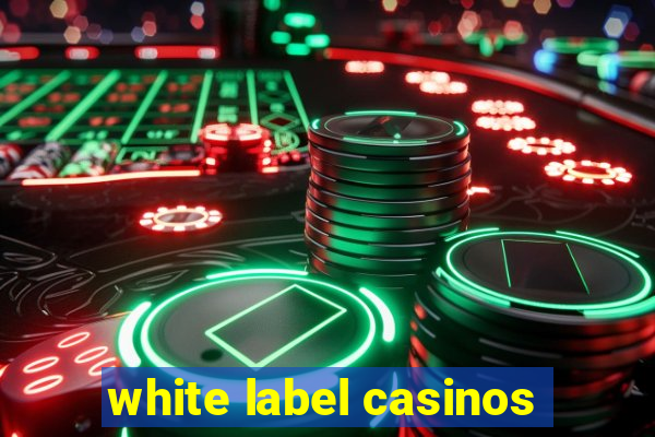 white label casinos